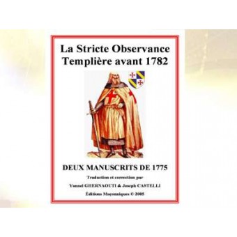 La Stricte Observance dite Templière S.O.T.